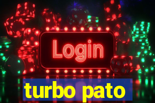 turbo pato